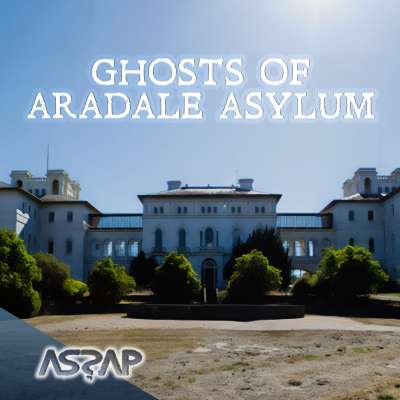 Ghosts of Aradale Asylum Australia