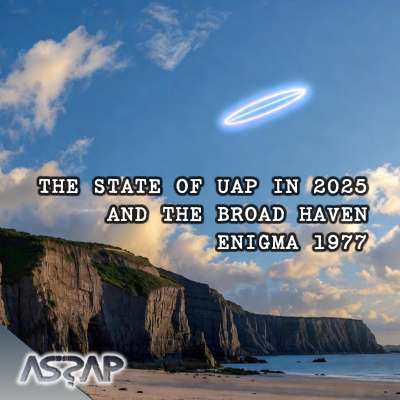 The State of UAP 2025: Broad Haven Case | Kristian Lander