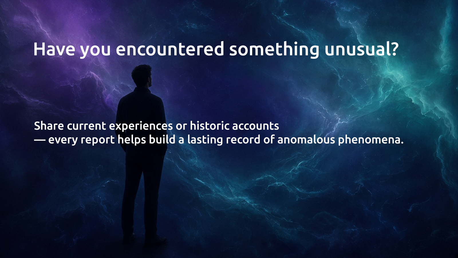 Have you encountered something unusual?